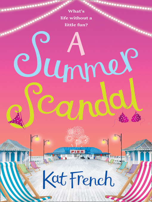 Title details for A Summer Scandal by Kat French - Wait list